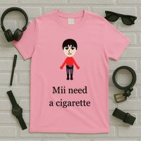 Mii Need A Cigarette Funny Wii T-Shirt