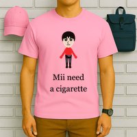 Mii Need A Cigarette Funny Wii T-Shirt