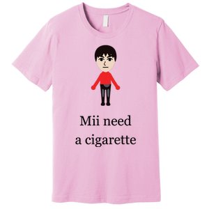 Mii Need A Cigarette Funny Wii Premium T-Shirt