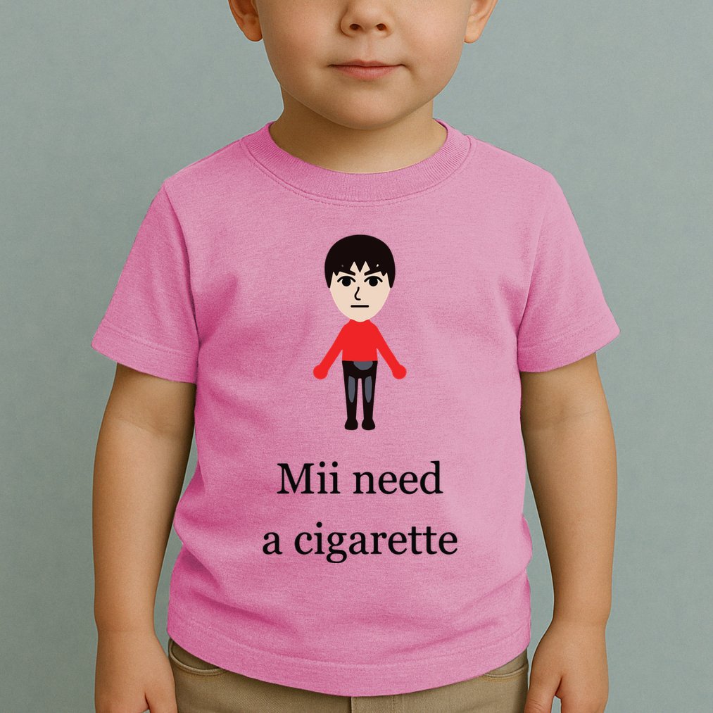 Mii Need A Cigarette Funny Wii Toddler T-Shirt