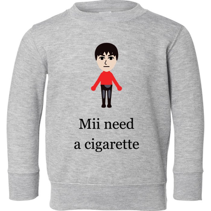 Mii Need A Cigarette Funny Wii Toddler Sweatshirt
