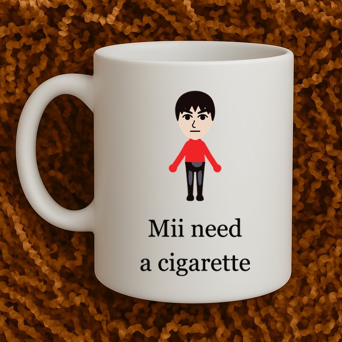 Mii Need A Cigarette Funny Wii Mug