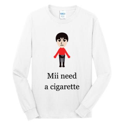 Mii Need A Cigarette Funny Wii Tall Long Sleeve T-Shirt
