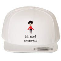 Mii Need A Cigarette Funny Wii Wool Snapback Cap