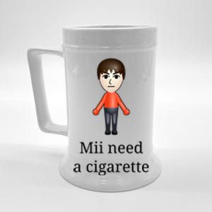 Mii Need A Cigarette Beer Stein