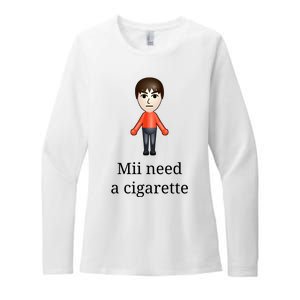 Mii Need A Cigarette Womens CVC Long Sleeve Shirt