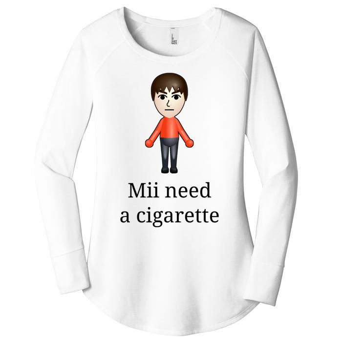 Mii Need A Cigarette Women's Perfect Tri Tunic Long Sleeve Shirt