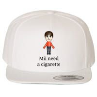 Mii Need A Cigarette Wool Snapback Cap