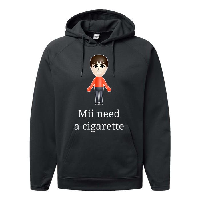 Mii Need A Cigarette Performance Fleece Hoodie