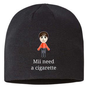 Mii Need A Cigarette Sustainable Beanie