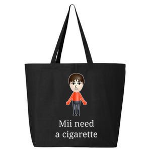 Mii Need A Cigarette 25L Jumbo Tote