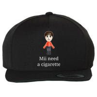 Mii Need A Cigarette Wool Snapback Cap