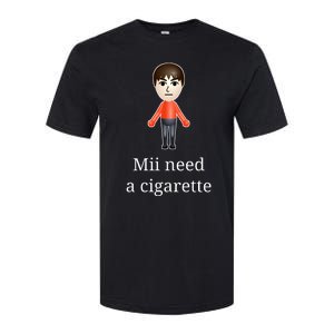 Mii Need A Cigarette Softstyle CVC T-Shirt