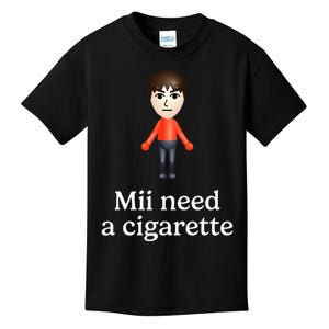 Mii Need A Cigarette Funny Humour Kids T-Shirt