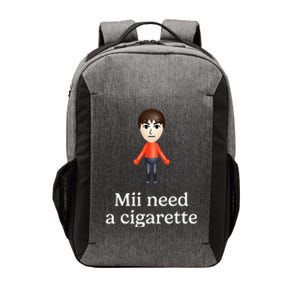 Mii Need A Cigarette Funny Humour Vector Backpack