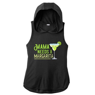 Mama Needs A Margarita Gift Mom Love Margarita Ladies PosiCharge Tri-Blend Wicking Draft Hoodie Tank