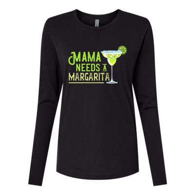 Mama Needs A Margarita Gift Mom Love Margarita Womens Cotton Relaxed Long Sleeve T-Shirt