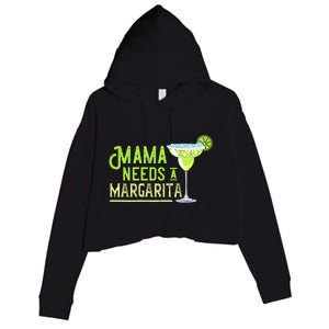 Mama Needs A Margarita Gift Mom Love Margarita Crop Fleece Hoodie