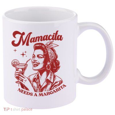 Mamacita Needs A Margarita Retro 11oz C Handle Ceramic Mug