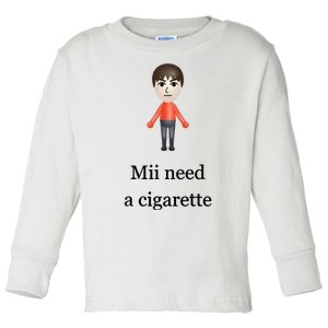 Mii Need A Cigarette Toddler Long Sleeve Shirt