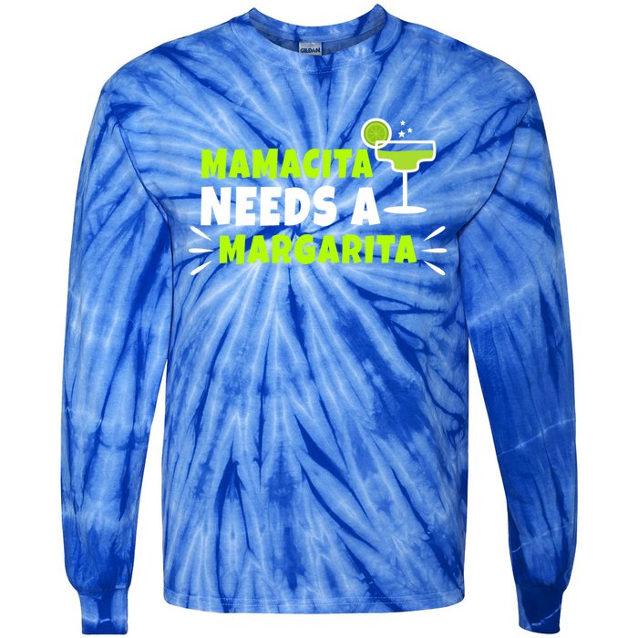 Mamacita Needs A Margarita Meaningful Gift Tie-Dye Long Sleeve Shirt