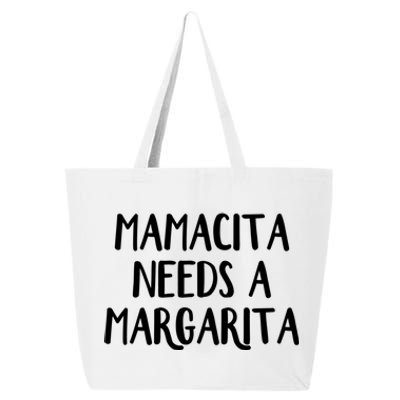 Mamacita Needs A Margarita Gift 25L Jumbo Tote