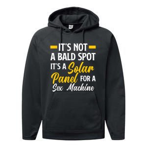 Mens Not A Bald Spot It's Solar Panel For Sex Machine Funny Bald Performance Fleece Hoodie