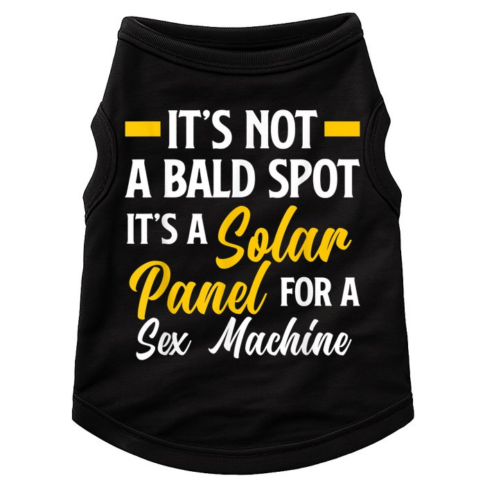 Mens Not A Bald Spot It's Solar Panel For Sex Machine Funny Bald Doggie Tank