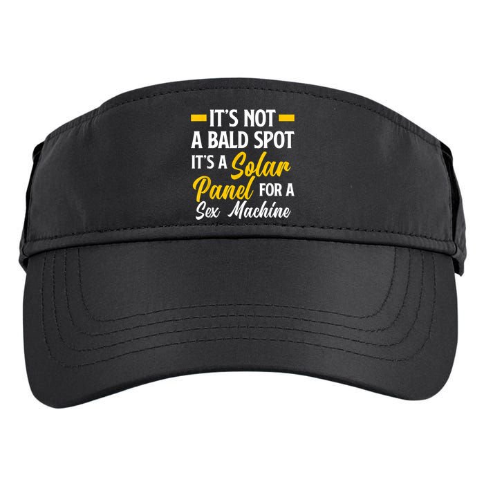Mens Not A Bald Spot It's Solar Panel For Sex Machine Funny Bald Adult Drive Performance Visor