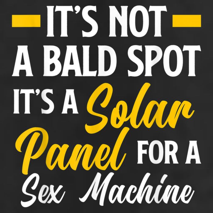 Mens Not A Bald Spot It's Solar Panel For Sex Machine Funny Bald Adult Drive Performance Visor