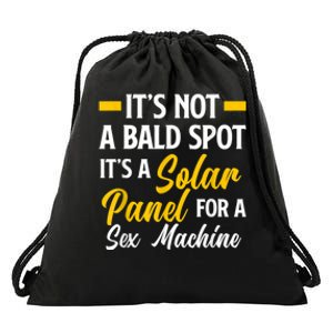 Mens Not A Bald Spot It's Solar Panel For Sex Machine Funny Bald Drawstring Bag