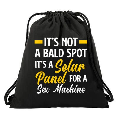 Mens Not A Bald Spot It's Solar Panel For Sex Machine Funny Bald Drawstring Bag