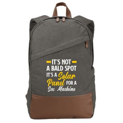 Mens Not A Bald Spot It's Solar Panel For Sex Machine Funny Bald Cotton Canvas Backpack