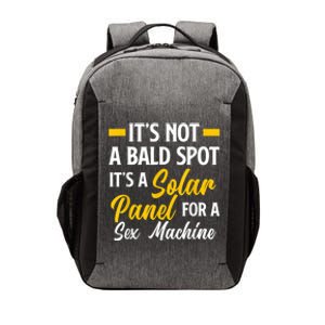 Mens Not A Bald Spot It's Solar Panel For Sex Machine Funny Bald Vector Backpack