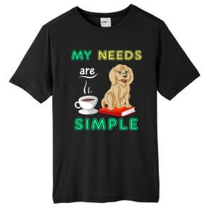 My Needs Are Simple Coffee Reading And Goldendoodle Tall Fusion ChromaSoft Performance T-Shirt