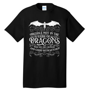 Meddle Not Affairs Dragons Tshirt, Mens Dragon TShirt Tall T-Shirt