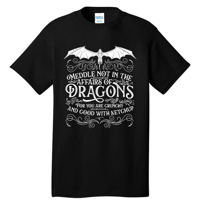 Meddle Not Affairs Dragons Tshirt, Mens Dragon TShirt Tall T-Shirt