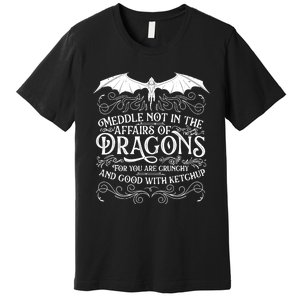 Meddle Not Affairs Dragons Tshirt, Mens Dragon TShirt Premium T-Shirt