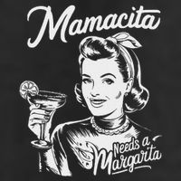 Mamacita Needs A Margarita Hat