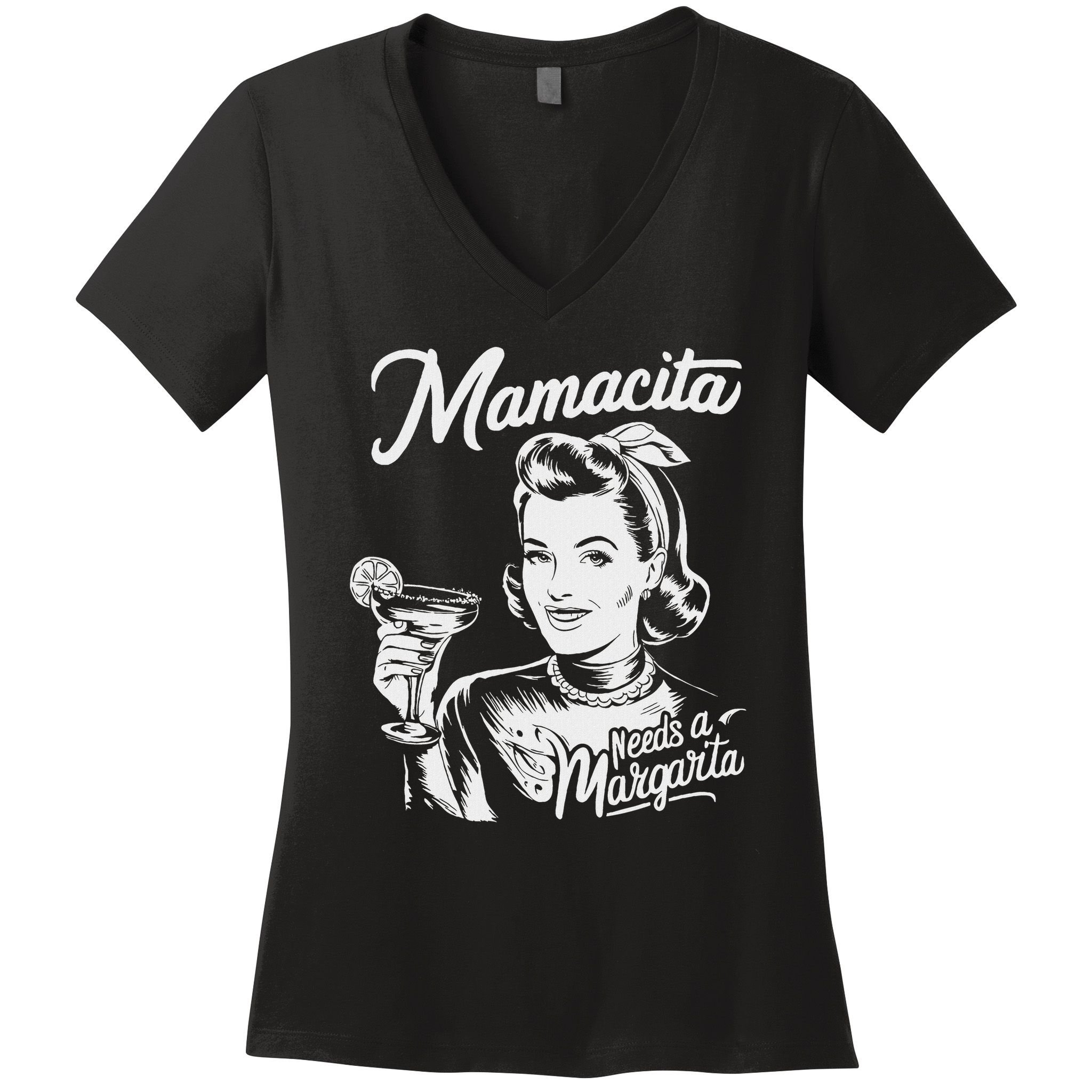 Mamacita Needs A Margarita Women's V-Neck T-Shirt