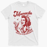 Mamacita Needs A Margarita T-Shirt