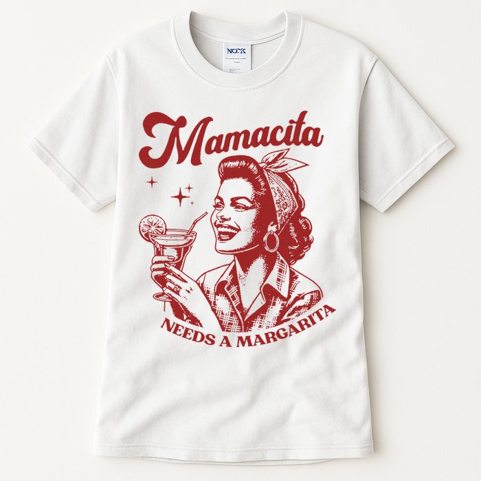 Mamacita Needs A Margarita Tall T-Shirt