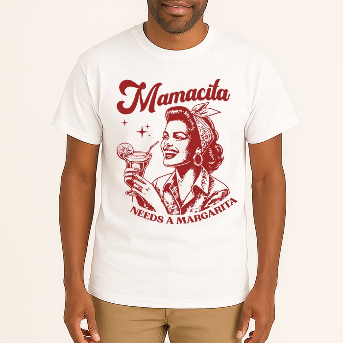 Mamacita Needs A Margarita Tall T-Shirt