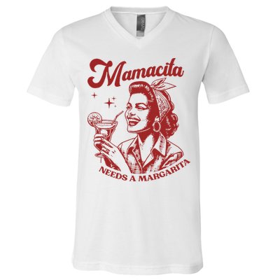 Mamacita Needs A Margarita V-Neck T-Shirt