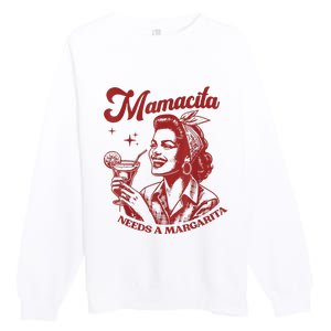 Mamacita Needs A Margarita Premium Crewneck Sweatshirt