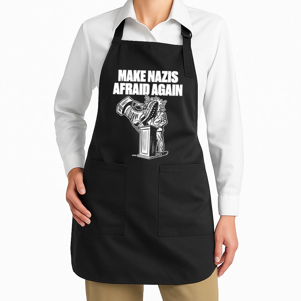 Make Nazis Afraid Again Apron