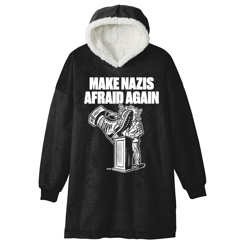 Make Nazis Afraid Again Hooded Wearable Blanket