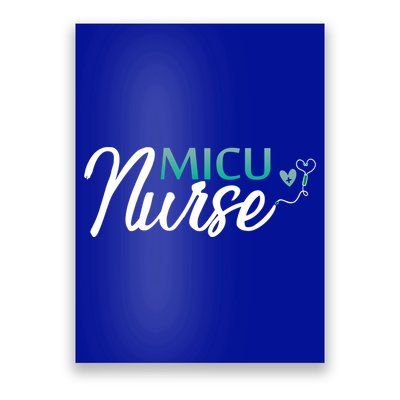Micu Nurse Appreciation Medical Intensive Care Units Nurses Funny Gift Poster