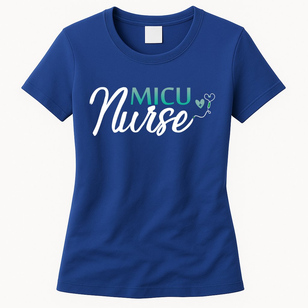Micu Nurse Appreciation Medical Intensive Care Units Nurses Funny Gift Womens T-Shirt