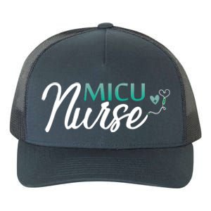 Micu Nurse Appreciation Medical Intensive Care Units Nurses Funny Gift Yupoong Adult 5-Panel Trucker Hat